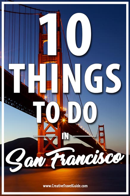 15 Ultimate Best Things To Do In San Francisco. What to do 